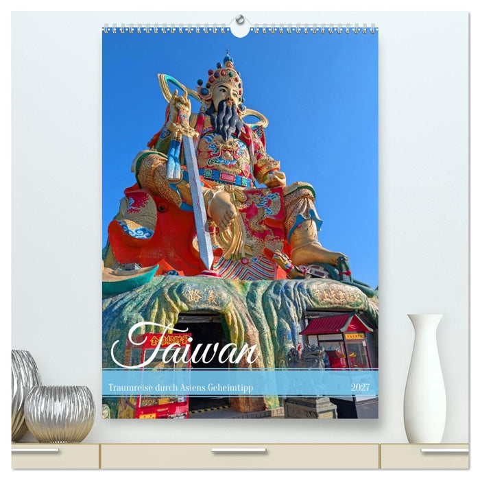 Taiwan – Traumreise durch Asiens Geheimtipp (CALVENDO Premium Wandkalender 2027)