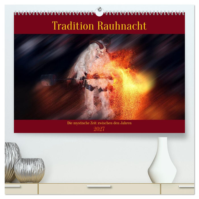 Tradition Rauhnacht (CALVENDO Premium Wandkalender 2027)