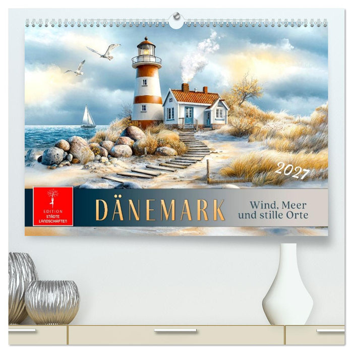 Dänemark - Wind, Meer und stille Orte (CALVENDO Premium Wandkalender 2027)