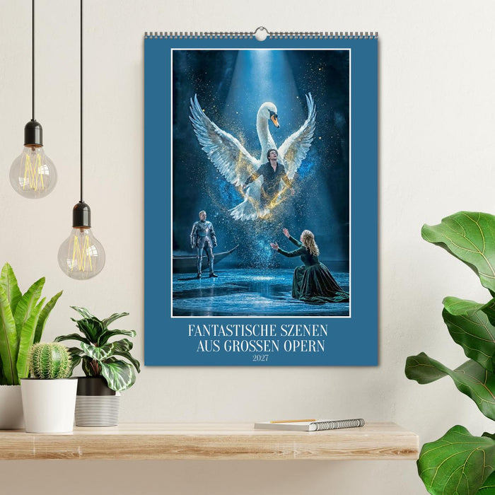 Fantastische Szenen aus großen Opern (CALVENDO Wandkalender 2027)
