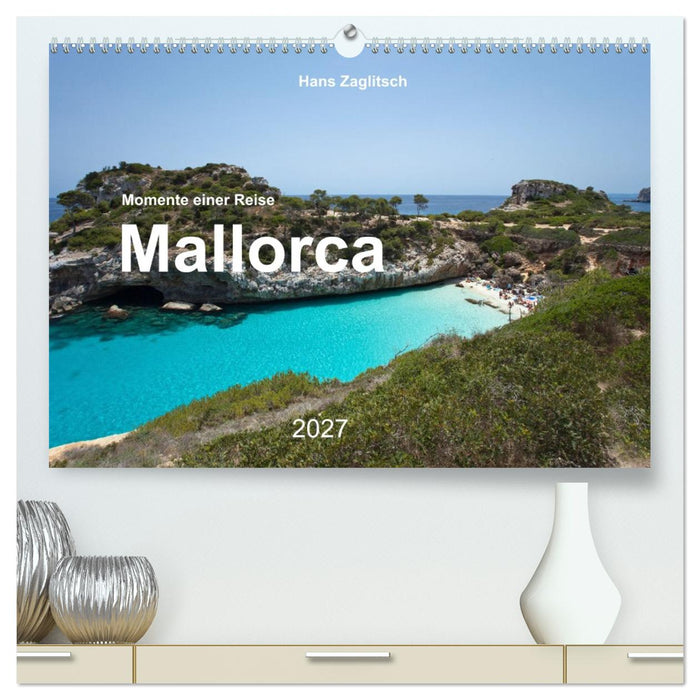 Mallorca - Momente einer Reise (CALVENDO Premium Wandkalender 2027)