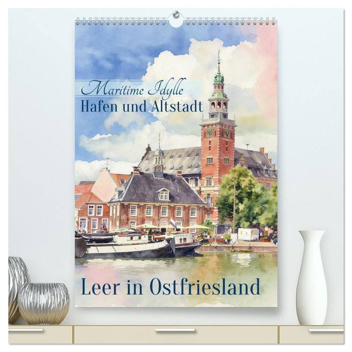 Hafen und Altstadt - Leer in Ostfriesland (CALVENDO Premium Wandkalender 2027)