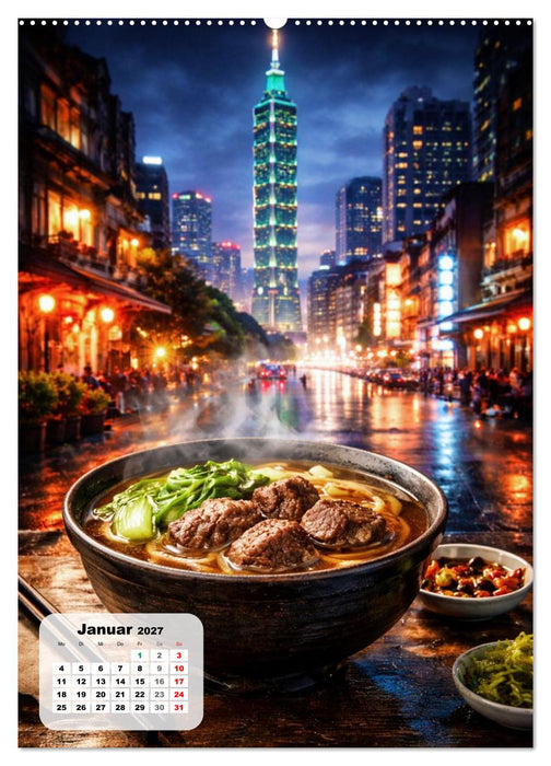 Taiwan – Eine Schlemmerreise durchs Land der Nachtmärkte (CALVENDO Wandkalender 2027)
