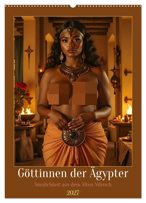 Göttinnen der Ägypter (CALVENDO Wandkalender 2027)
