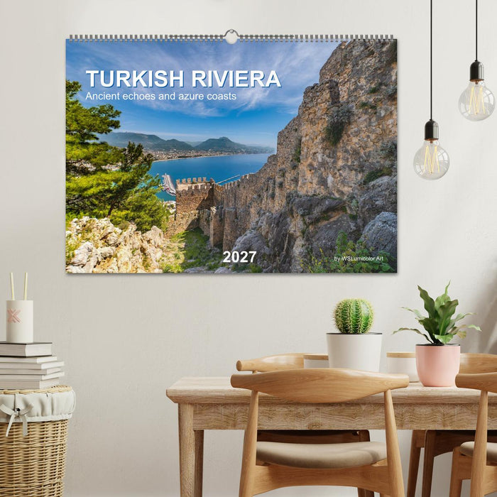 TURKISH RIVIERA Ancient echoes and azure coasts (CALVENDO Monthly Calendar 2027)