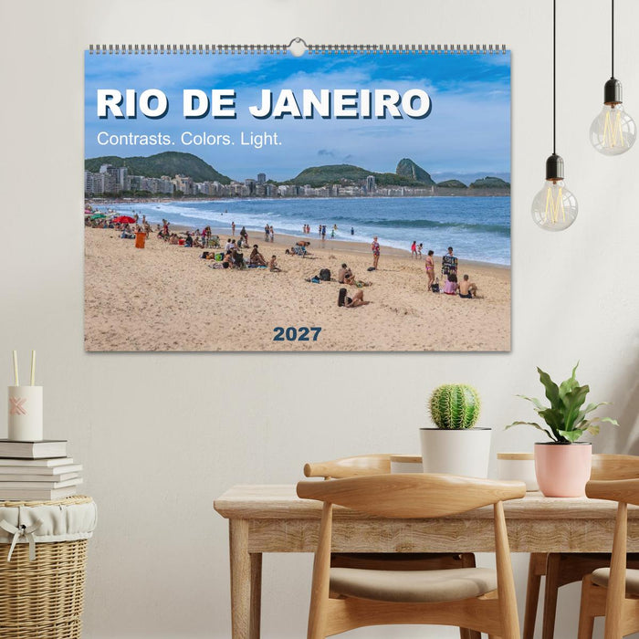RIO DE JANEIRO Contrasts. Colors. Light. (CALVENDO Monthly Calendar 2027)