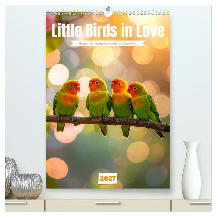Little Birds in Love (CALVENDO Premium-Calendar 2027)