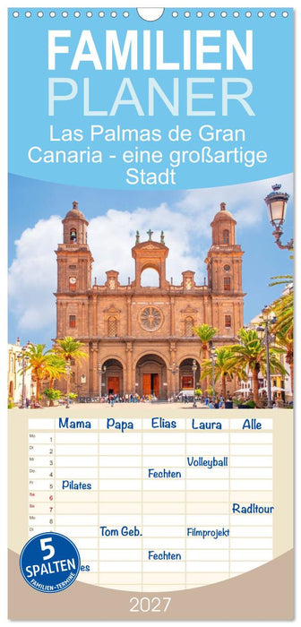 Las Palmas de Gran Canaria - eine großartige Stadt (CALVENDO Familienplaner 2027)