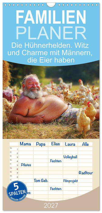 Die Hühnerhelden. Witz und Charme mit Männern, die Eier haben (CALVENDO Familienplaner 2027)