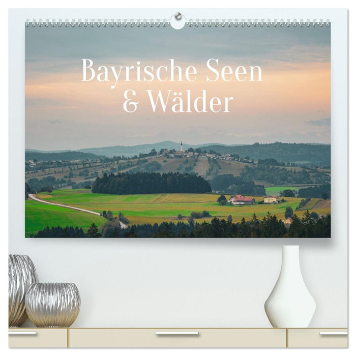 Bayrische Seen und Wälder (CALVENDO Premium Wandkalender 2027)