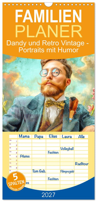 Dandy und Retro Vintage - Portraits mit Humor (CALVENDO Familienplaner 2027)