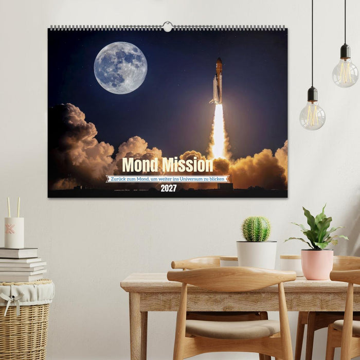 Mond Mission (CALVENDO Wandkalender 2027)