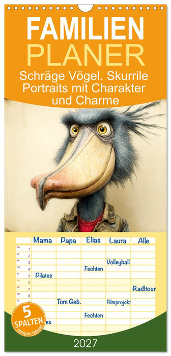 Schräge Vögel. Skurrile Portraits mit Charakter und Charme (CALVENDO Familienplaner 2027)