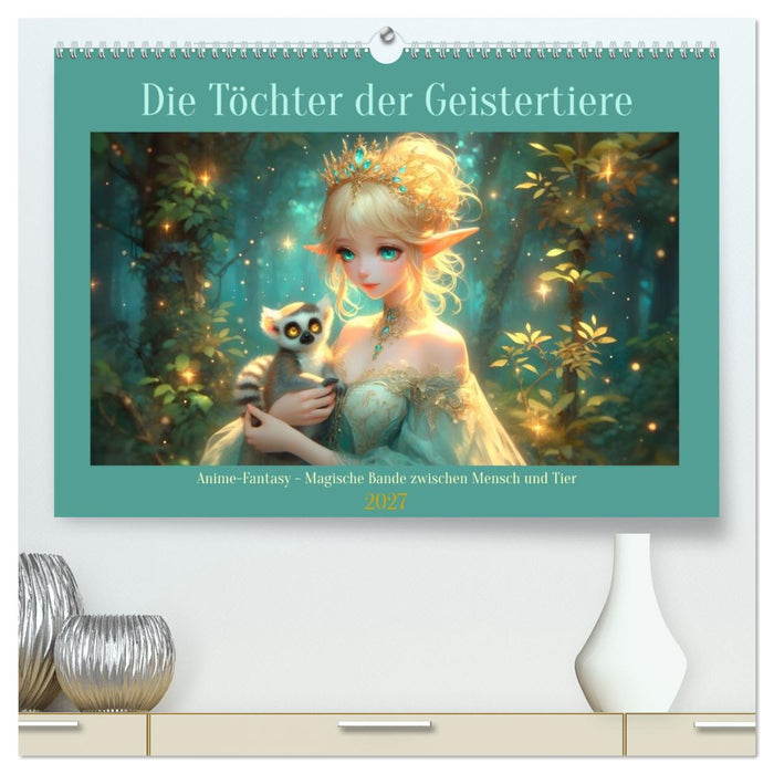 Die Töchter der Geistertiere (CALVENDO Premium Wandkalender 2027)