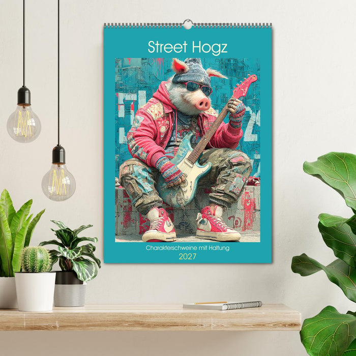Street Hogz. Charakterschweine mit Haltung (CALVENDO Wandkalender 2027)