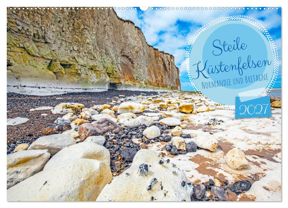 Steile Küstenfelsen, Normandie und Bretagne (CALVENDO Wandkalender 2027)
