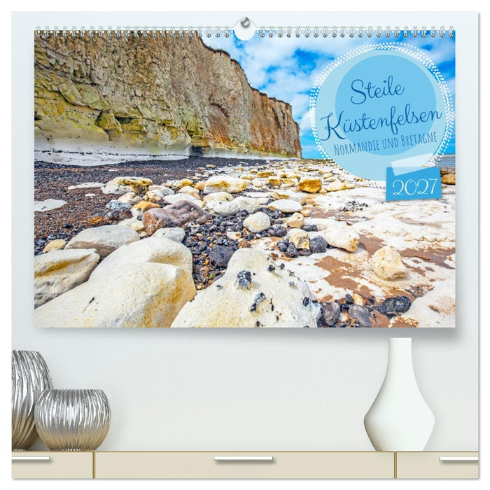 Steile Küstenfelsen, Normandie und Bretagne (CALVENDO Premium Wandkalender 2027)