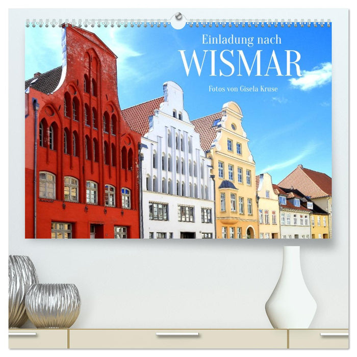 Einladung nach Wismar (CALVENDO Premium Wandkalender 2027)