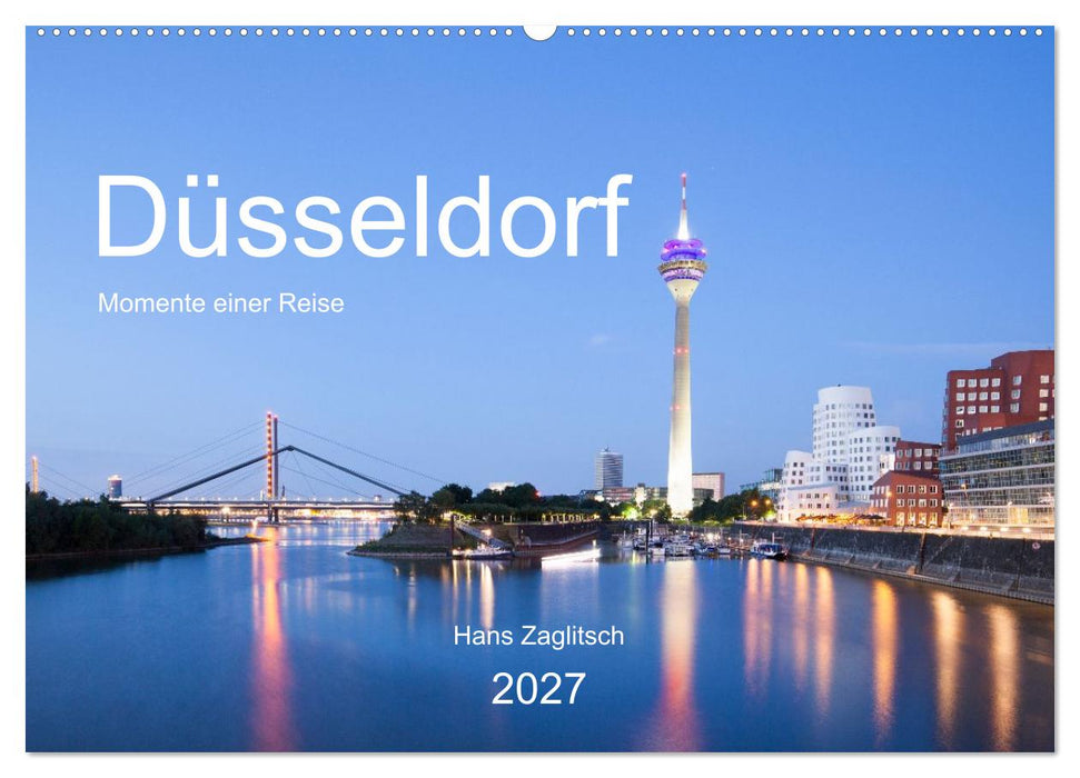 Düsseldorf - Momente einer Reise (CALVENDO Wandkalender 2027)