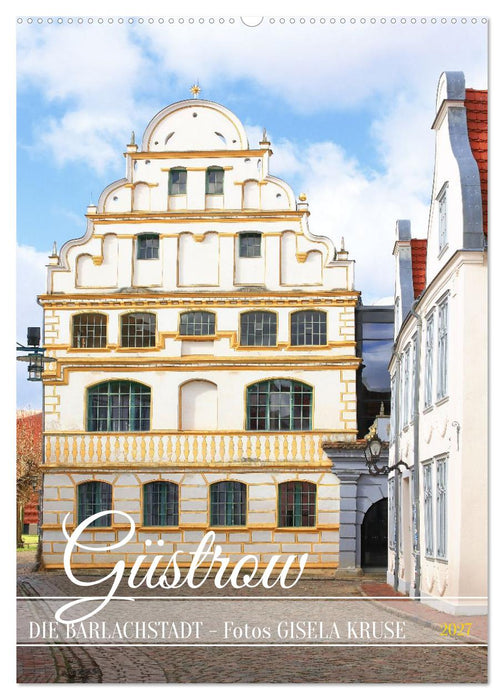 Güstrow - die Barlachstadt (CALVENDO Wandkalender 2027)