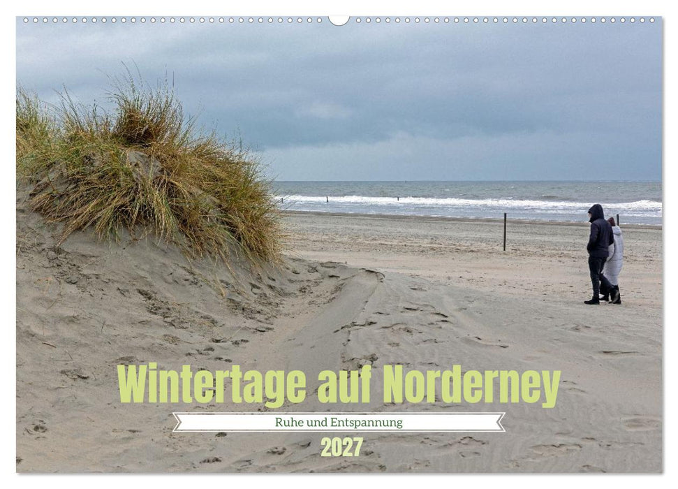 Wintertage auf Norderney (CALVENDO Wandkalender 2027)