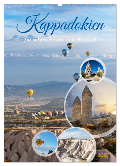 Kappadokien, zwischen Felsen und Himmel (CALVENDO Wandkalender 2027)