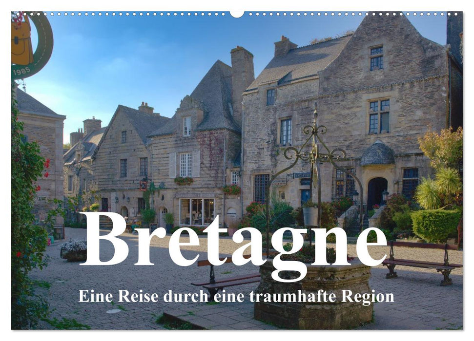 Begeisterung für die Bretagne (CALVENDO Wandkalender 2027)