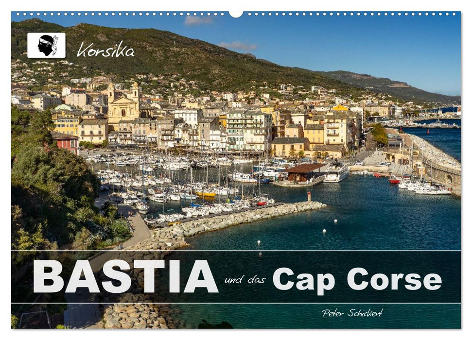 Korsika - Bastia und das Cap Corse (CALVENDO Wandkalender 2027)