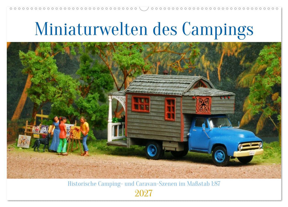 Miniaturwelten des Campings (CALVENDO Wandkalender 2027)