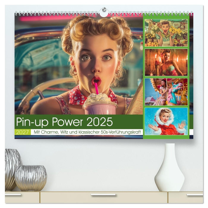 Pin-up Power 2025 (CALVENDO Premium Wandkalender 2027)