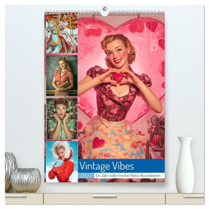 Vintage Vibes (CALVENDO Premium Wandkalender 2027)