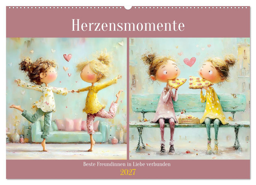 Herzensmomente. Beste Freundinnen in Liebe verbunden (CALVENDO Wandkalender 2027)