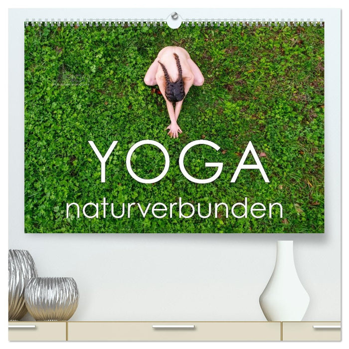YOGA - naturverbunden (CALVENDO Premium Wandkalender 2027)
