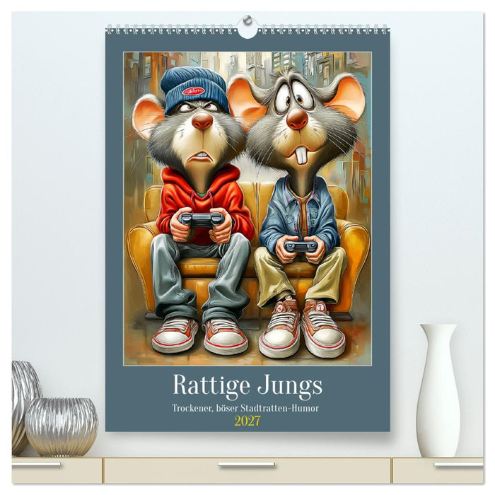 Rattige Jungs. Trockener, böser Stadtratten-Humor (CALVENDO Premium Wandkalender 2027)