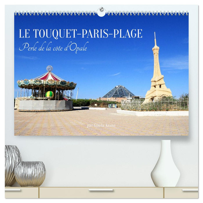 Le Touquet-Paris-Plage - Perle de la côte d'Opale (CALVENDO Calendrier supérieur 2027)