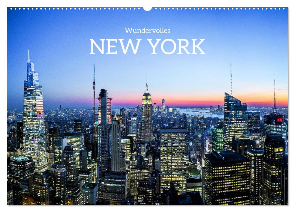 Wundervolles New York (CALVENDO Wandkalender 2027)
