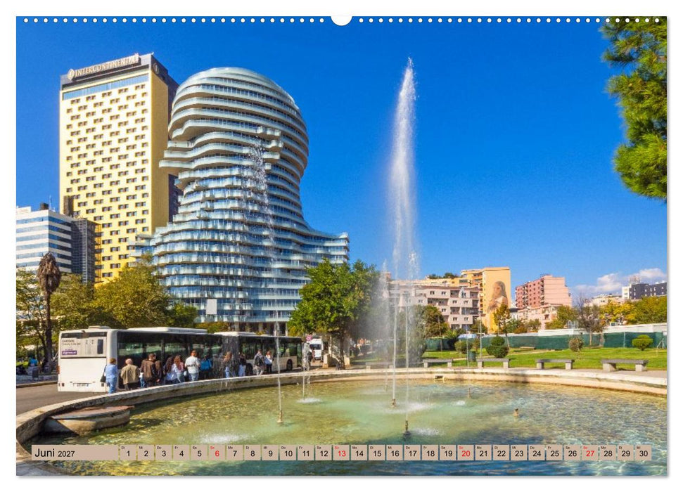 Tirana - Herz Albaniens (CALVENDO Wandkalender 2027)