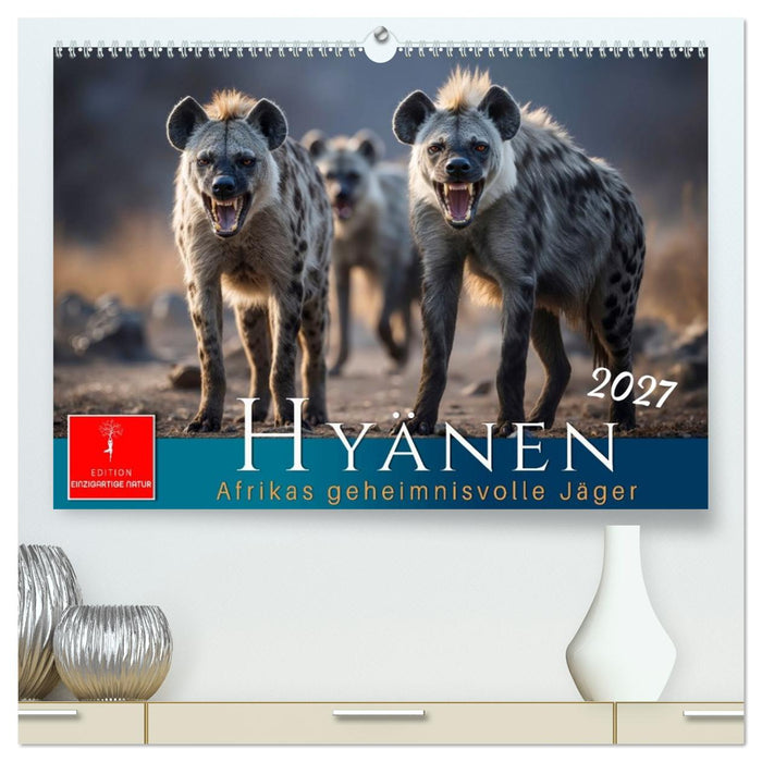 Hyänen - Afrikas geheimnisvolle Jäger (CALVENDO Premium Wandkalender 2027)