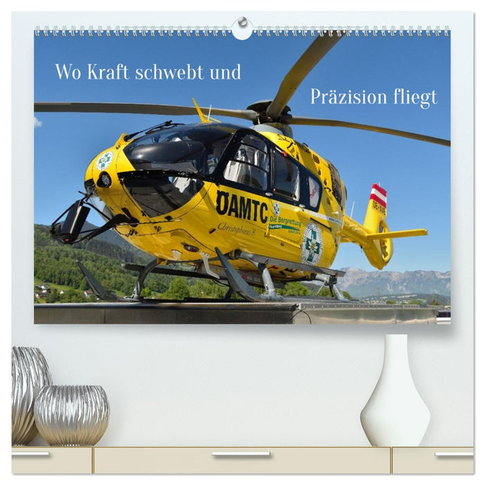 Wo Kraft schwebt und Präzision fliegt (CALVENDO Premium Wandkalender 2027)