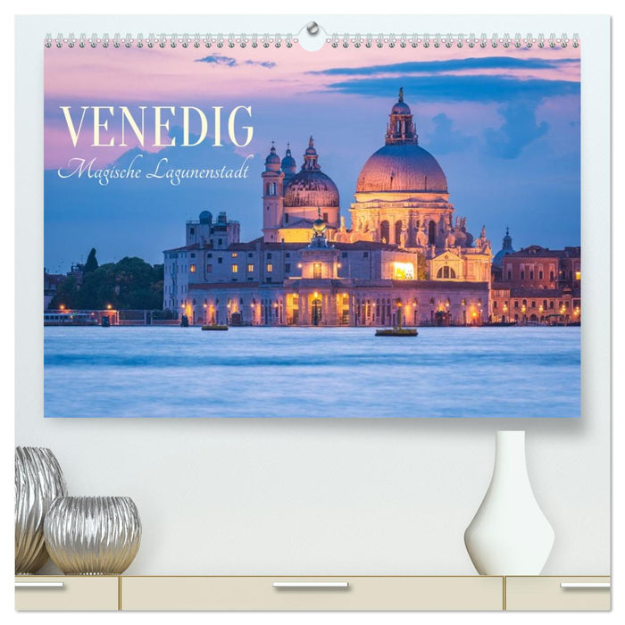 Venedig - Magische Lagunenstadt (CALVENDO Premium Wandkalender 2027)