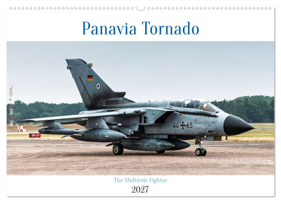 Panavia Tornado - The Multirole Fighter (CALVENDO Wandkalender 2027)