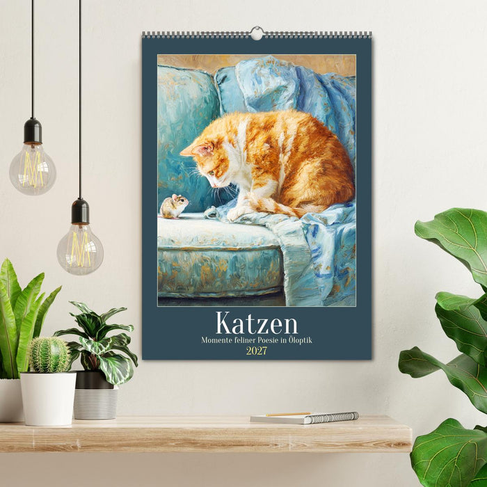 Katzen. Momente feliner Poesie in Öloptik (CALVENDO Wandkalender 2027)