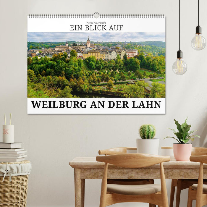 Ein Blick auf Weilburg an der Lahn (CALVENDO Wandkalender 2027)