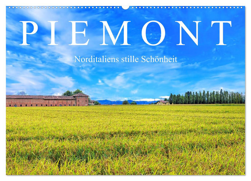 Piemont - Norditaliens stille Schönheit (CALVENDO Wandkalender 2027)