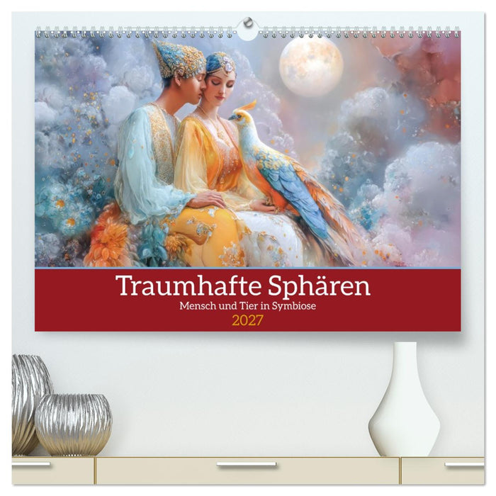 Traumhafte Sphären - Mensch und Tier in Symbiose (CALVENDO Premium Wandkalender 2027)