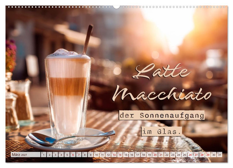 Kaffeemagie - Ein Jahr voller Genussmomente (CALVENDO Wandkalender 2027)