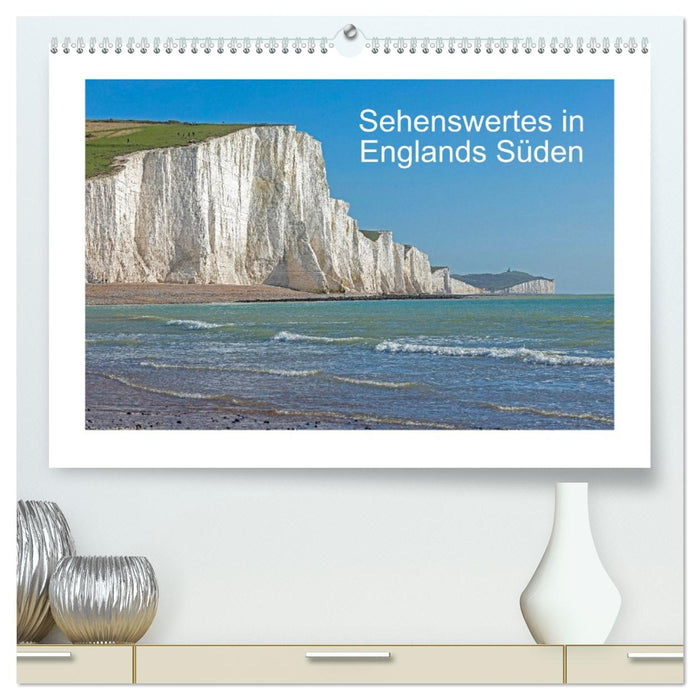 Sehenswertes in Englands Süden (CALVENDO Premium Wandkalender 2027)