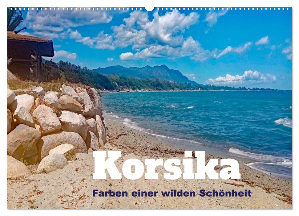 Korsika - Farben einer wilden Schönheit (CALVENDO Wandkalender 2027)