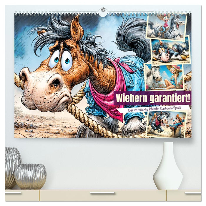 Wiehern garantiert. Der verrückte Pferde-Cartoon-Spaß (CALVENDO Premium Wandkalender 2027)