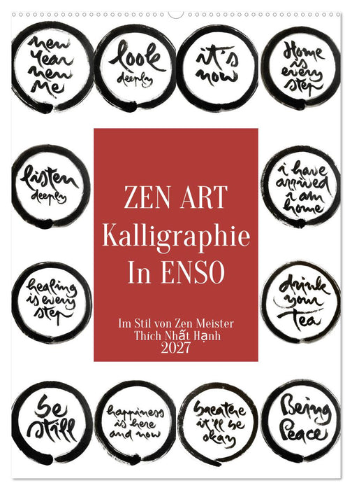 Zen Art Kalligraphie inspiriert von Zen-Meister Thích Nh?t H?nh (CALVENDO Wandkalender 2027)
